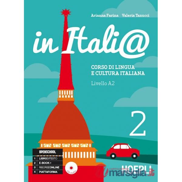 In Itali@. Livello A2. Corso di lingua e cultura italiana. Con CD Audio. Vol. 2