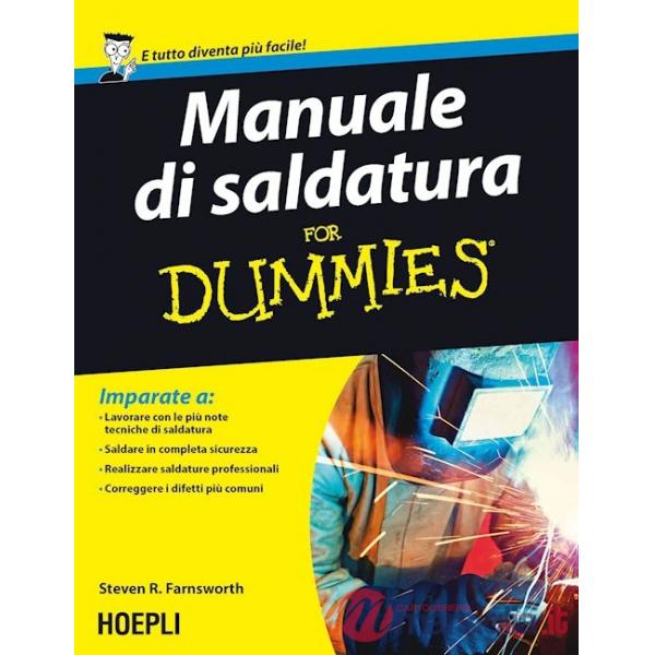 MANUALE DI SALDATURA FOR DUMMIES