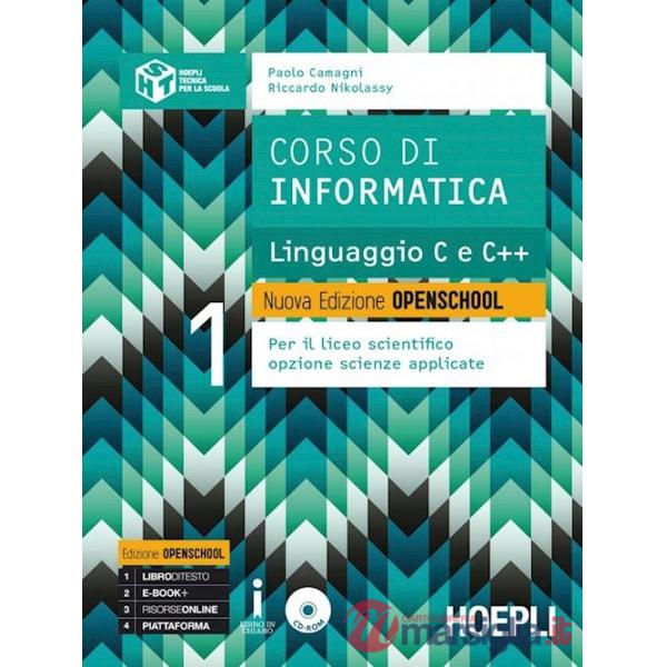 CORSO DI INFORMATICA. LINGUAGGIO C E C++ . PER LE SCUOLE SUPERIORI.
