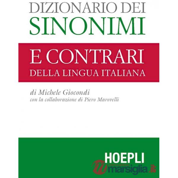 DIZIONARIO DEI SINONIMI E DEI CONTRARI DELLA LINGUA ITALIANA