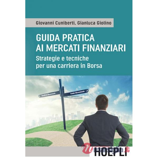 GUIDA PRATICA AI MERCATI FINANZIARI