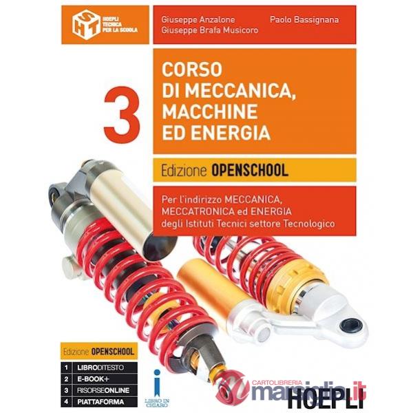 CORSO DI MECCANICA, MACCHINE ED ENERGIA. EDIZ. OPENSCHOOL.