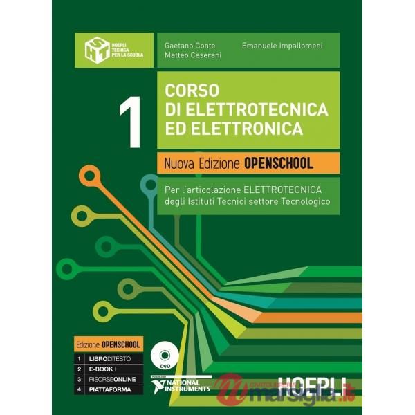 CORSO DI ELETTROTECNICA ED ELETTRONICA. VOL. 1 NUOVA EDIZIONE OPENSCHO