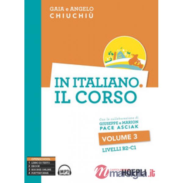 In italiano. Il corso. Livello B2-C1. Con File audio formato MP3. Vol. 3