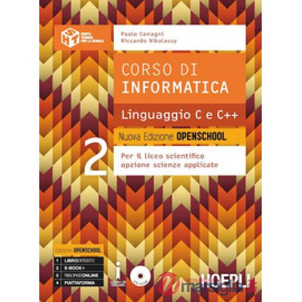 CORSO DI INFORMATICA LINGUAGGIO C E C++ . EDIZ. OPENSCHOOL.