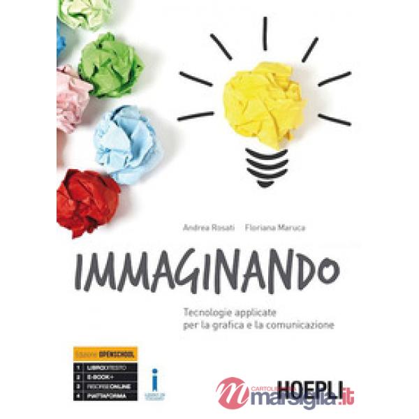 IMMAGINANDO. TECNOLOGIE APPLICATE PER LA GRAFICA E LA COMUNICAZIONE