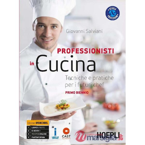 PROFESSIONISTI IN CUCINA PRIMO BIENNIO