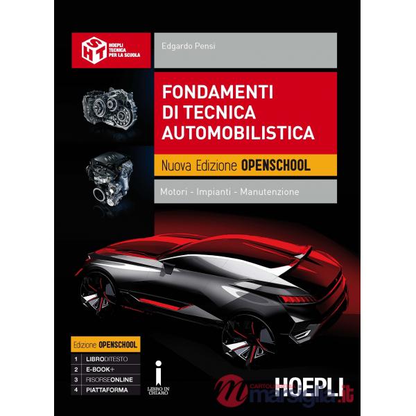 FONDAMENTI DI TECNICA AUTOMOBILISTICA NUOVA EDIZIONE OPENSCHOOL