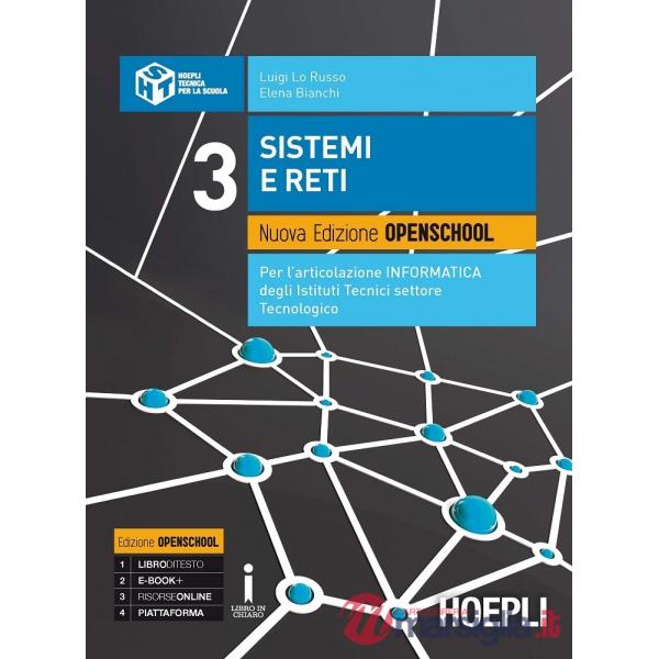 SISTEMI E RETI. NUOVA EDIZIONE OPENSCHOOL