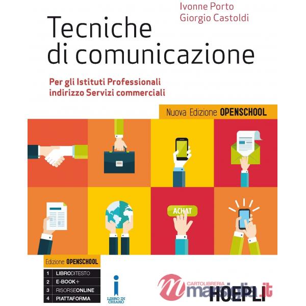 TECNICHE DI COMUNICAZIONE NUOVA EDIZIONE OPENSCHOOL