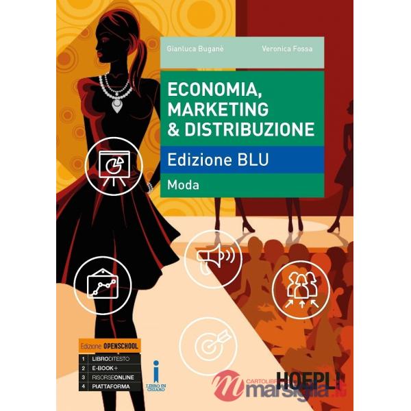 ECONOMIA, MARKETING & DISTRIBUZIONE EDIZIONE BLU MODA