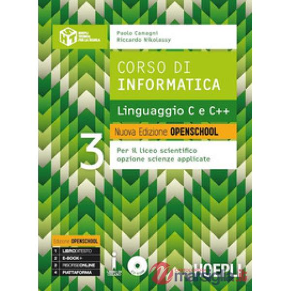 CORSO DI INFORMATICA. LINGUAGGIO C E C++ . EDIZ. OPENSCHOOL.