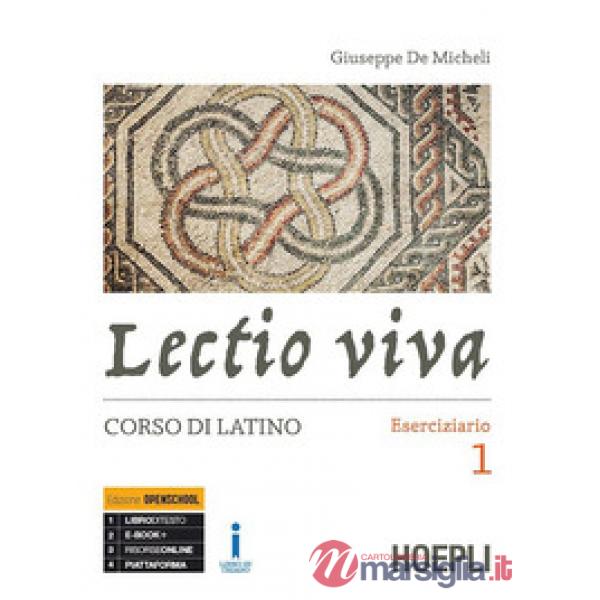 LECTIO VIVA. ESERCIZIARIO. CORSO DI LATINO. PER I LICEI. CON E-BOOK.