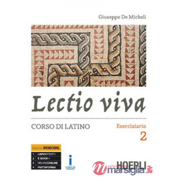 LECTIO VIVA. ESERCIZIARIO. CORSO DI LATINO. PER I LICEI. CON E-BOOK
