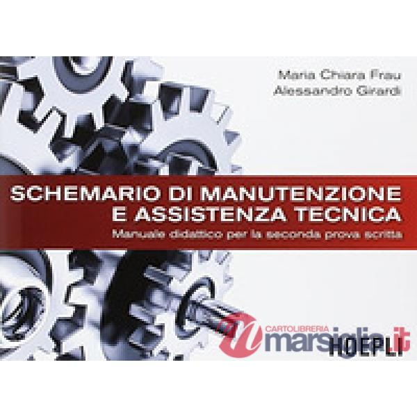 SCHEMARIO DI MANUTENZIONE E ASSISTENZA TECNICA