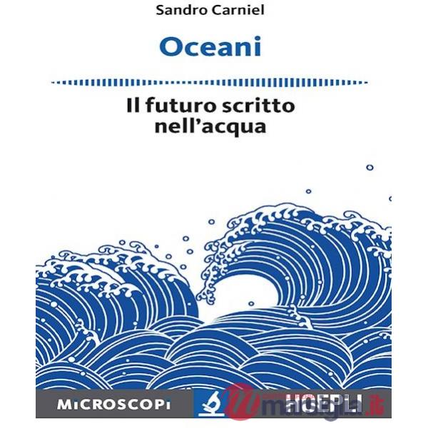 OCEANI. IL FUTURO SCRITTO NELL'ACQUA