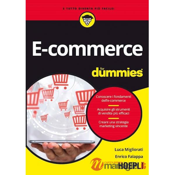 E - COMMERCE FOR DUMMIES. CONOSCERE I FONDAMENTI DELL'E - COMMERCE. AC