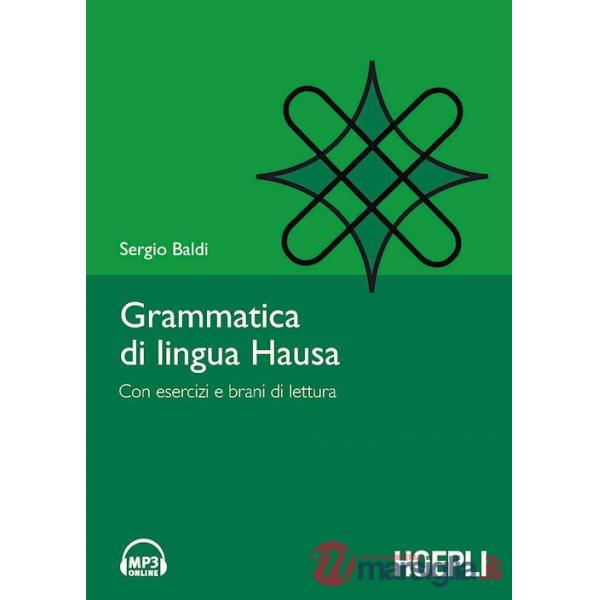 Grammatica della lingua hausa. Con esercizi e brani di lettura