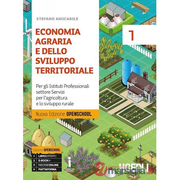 ECONOMIA AGRARIA E DELLO SVILUPPO TERRITORIALE. EDIZ. OPENSCHOOL