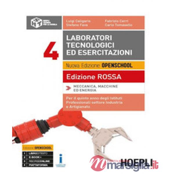LABORATORI TECNOLOGICI ED ESERCITAZIONI EDIZIONE ROSSA VOL. 4