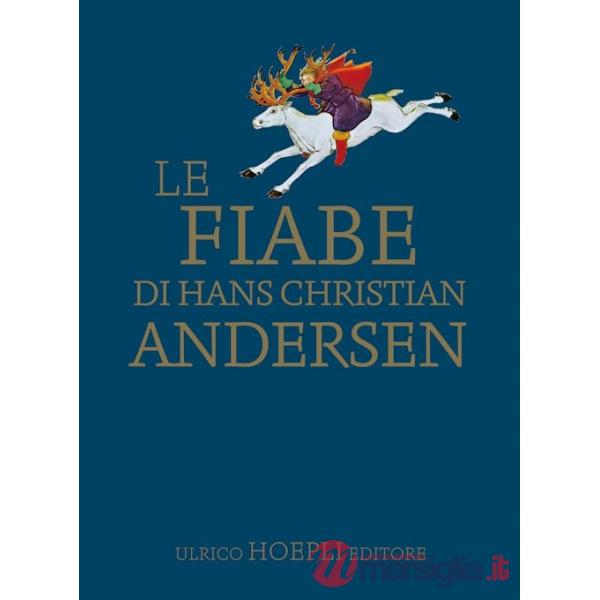 Fiabe di Hans Christian Andersen (Le)