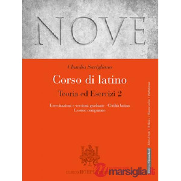 NOVE CORSO DI LATINO TEORIA ED ESERCIZI 2