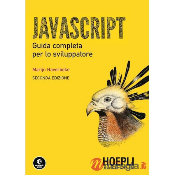 JAVASCRIPT. GUIDA COMPLETA PER LO SVILUPPATORE