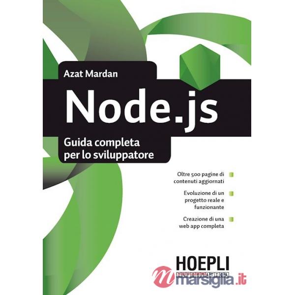 NODE.JS. GUIDA COMPLETA PER LO SVILUPPATORE