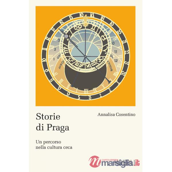 Storie di Praga. Un percorso nella cultura ceca