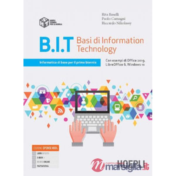 B. I. T. BASI DI INFORMATION TECHNOLOGY