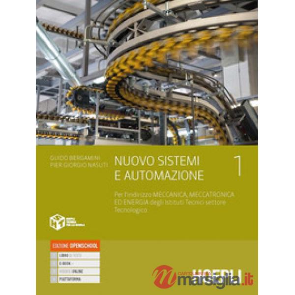 NUOVO SISTEMI E AUTOMAZIONE. PER GLI IST. TECNICI INDUSTRIALI