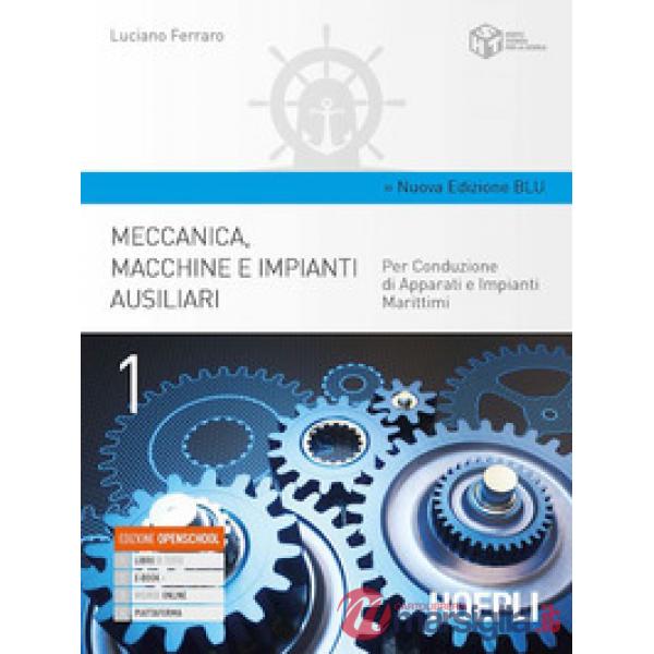 MECCANICA MACCHINE E IMPIANTI AUSILIARI 1 BLU
