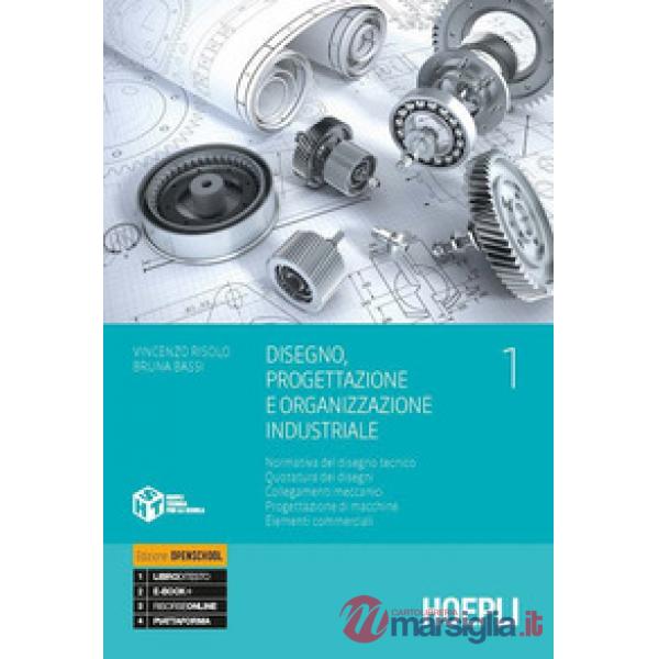 DISEGNO PROGETTAZIONE E ORGANIZZAZIONE INDUSTRIALE + CAD-CAM