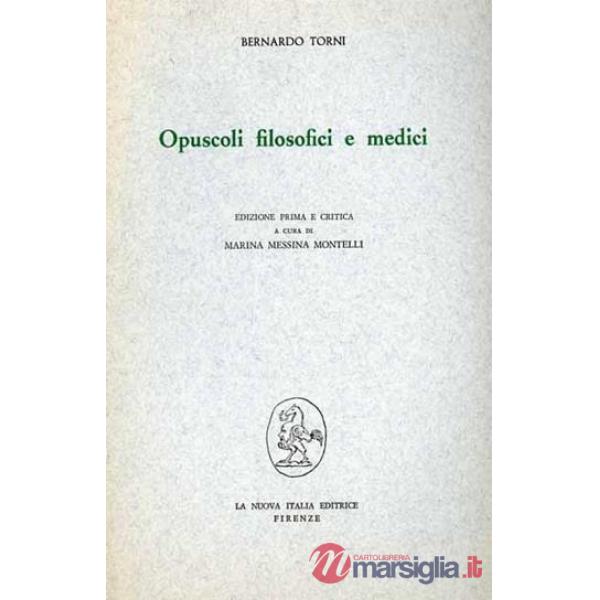 Opuscoli filosofici e medici