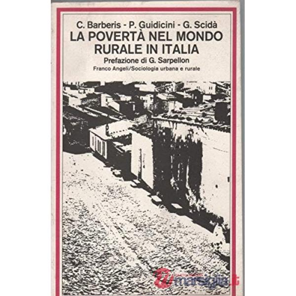 Povertà del mondo rurale in Italia (La)