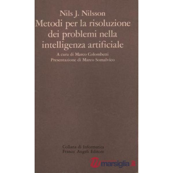 Metodi per la risoluzione dei problemi nella intelligenza artificiale