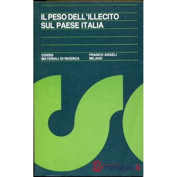 Peso dell'illecito sul paese Italia (Il)