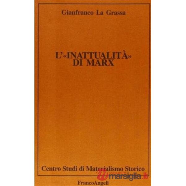 Inattualità di Marx (L')