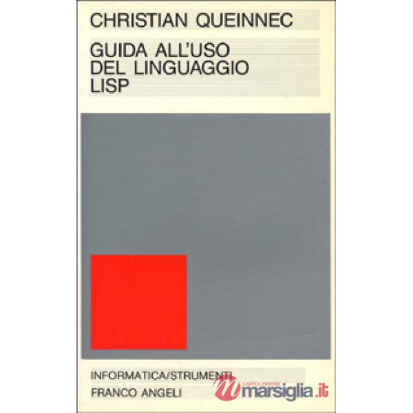 Guida all'uso del linguaggio Lisp