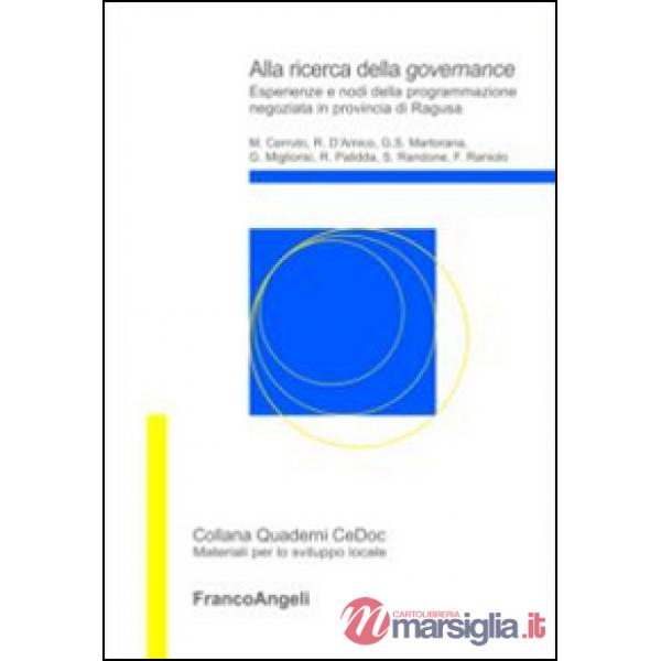 Alla ricerca della governance. Esperienze e nodi della programmazione negoziata in provincia di Ragusa