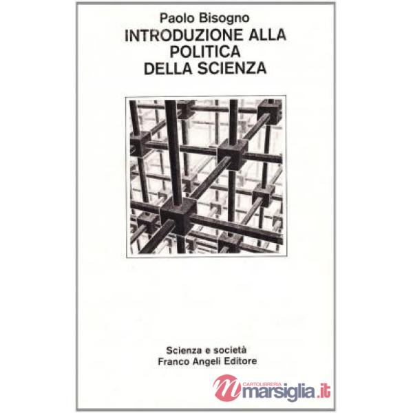Introduzione alla politica della scienza