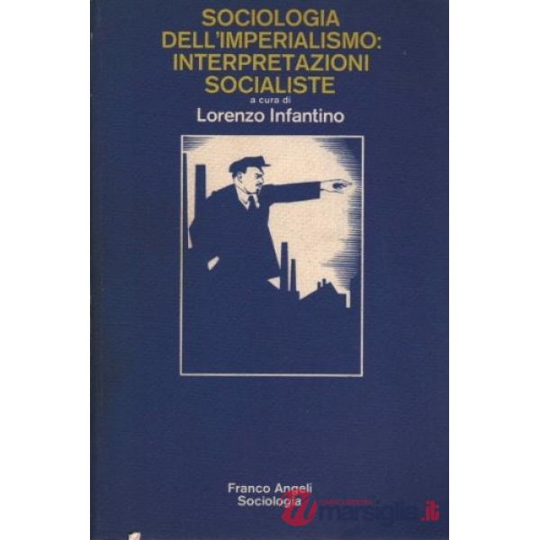 Sociologia dell'imperialismo: interpretazioni socialiste