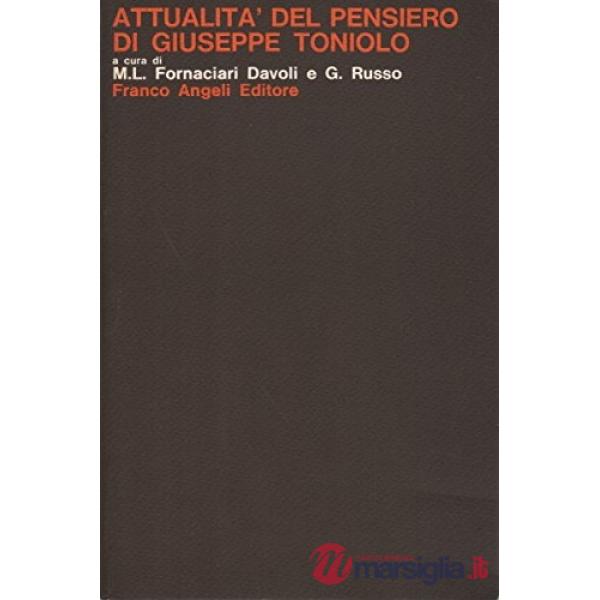 Attualità del pensiero di Giuseppe Toniolo