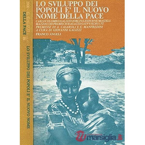 Sviluppo dei popoli il nuovo nome della pace (Lo)