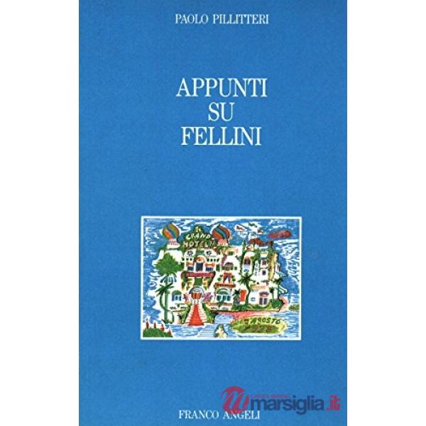 Appunti su Fellini