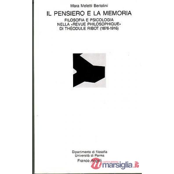 Pensiero e la memoria. Filosofia e psicologia nella «Revue Philosophique» di The