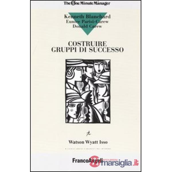 Costruire gruppi di successo