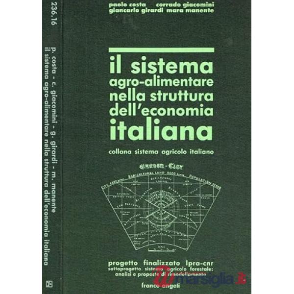 Sistema agro-alimentare nella struttura dell'economia italiana (Il)