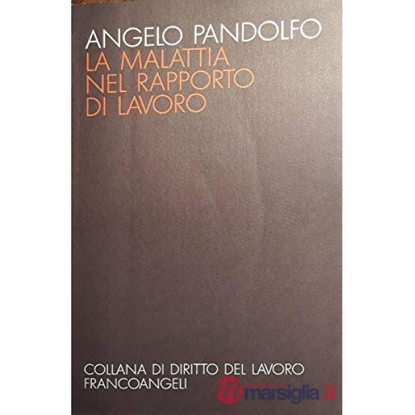 Malattia nel rapporto di lavoro (La)