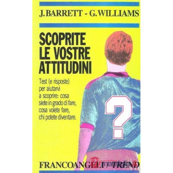 Scoprite le vostre attitudini